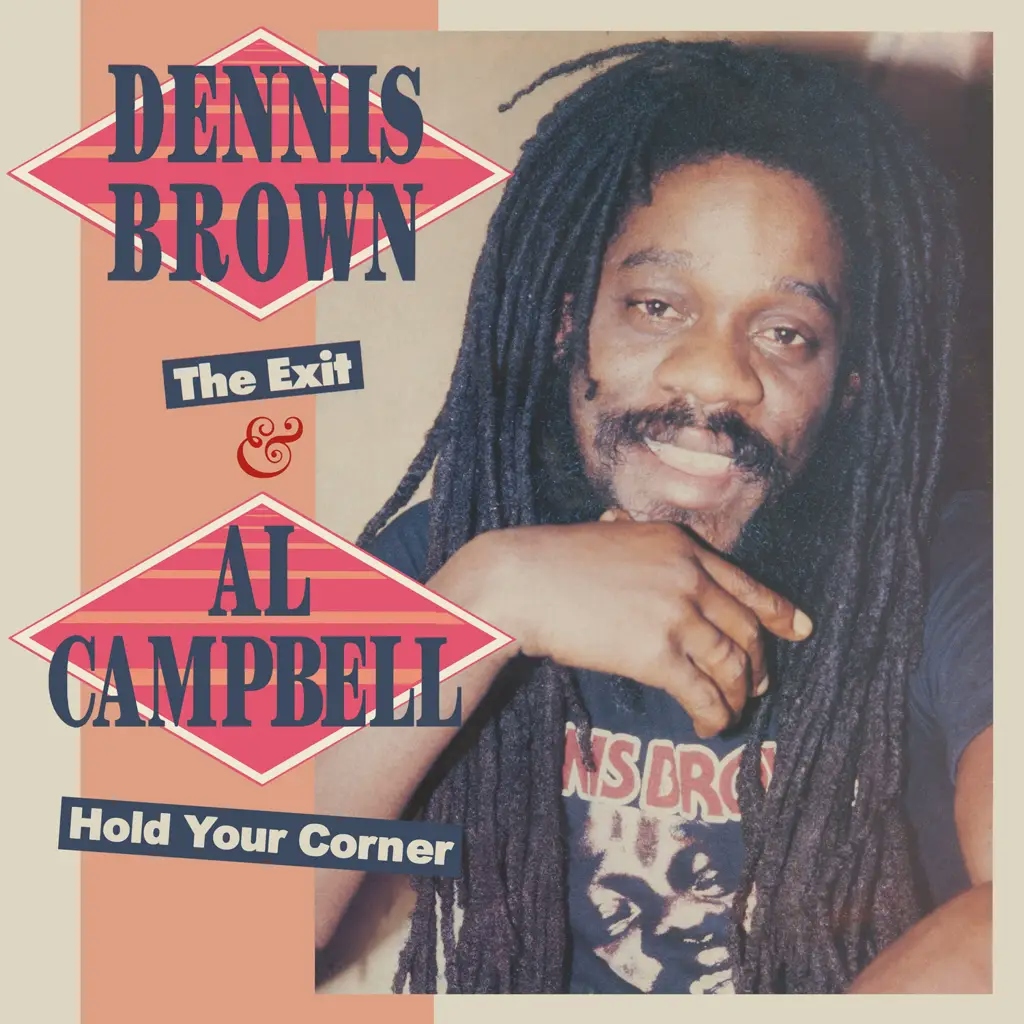 Album artwork for The Exit and Hold Your Corner by Dennis Brown, Al Campbell