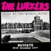 Album artwork for Live At The Queens Hotel Margate 23rd December 1977 by The Lurkers