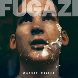 Album artwork for Margin Walker by Fugazi