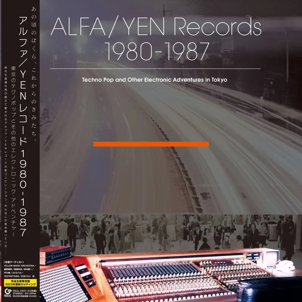 Album artwork for ALFA/YEN Records 1980-1987: Techno Pop and Other Electronic Adventures in Tokyo by Various