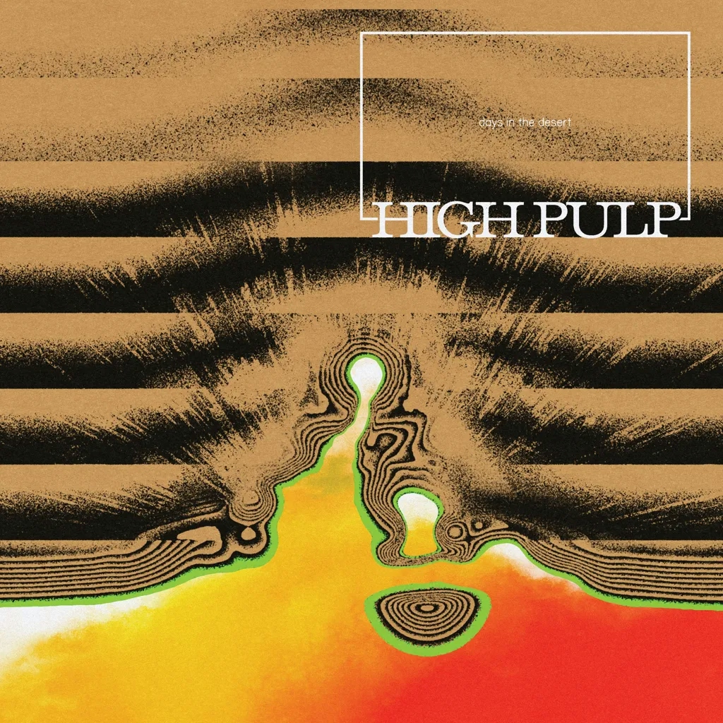 Album artwork for Days In The Desert by High Pulp