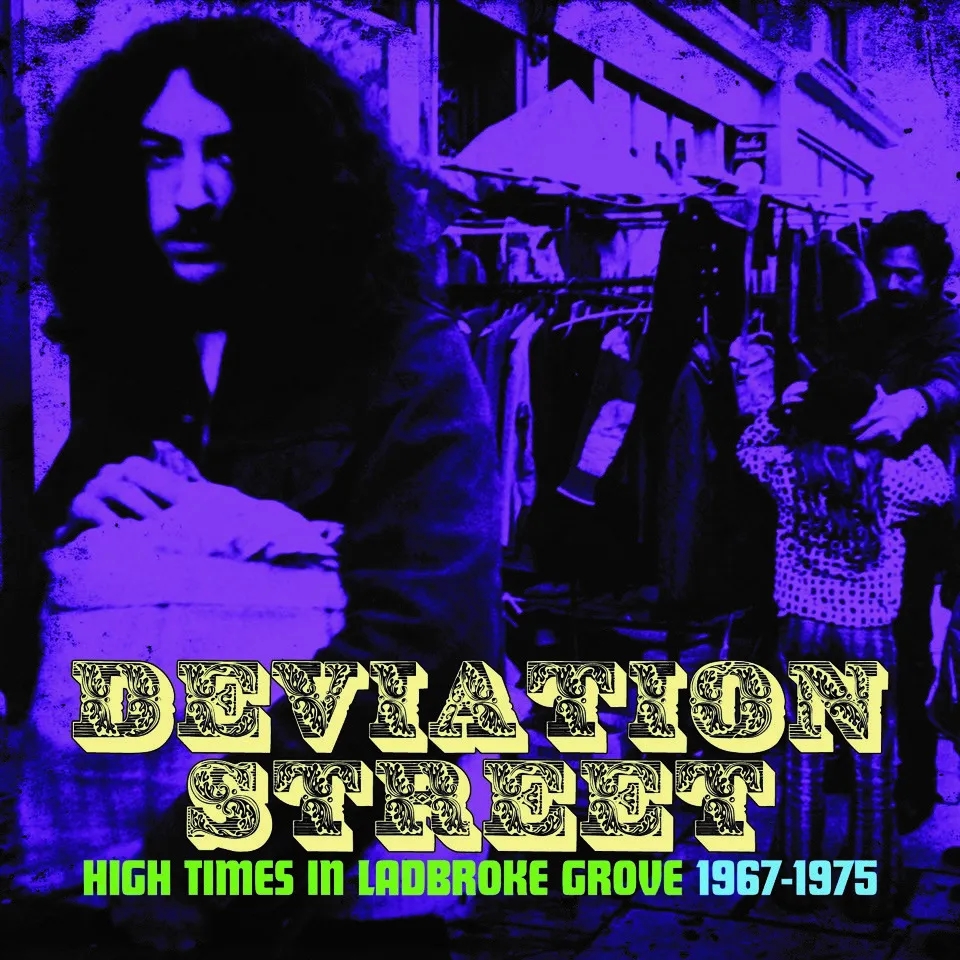 Album artwork for Deviation Street: High Times In Ladbroke Grove – 1967-1975 by Various