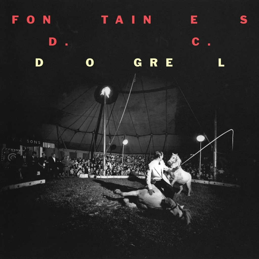 Album artwork for Album artwork for Dogrel by Fontaines D.C. by Dogrel - Fontaines D.C.