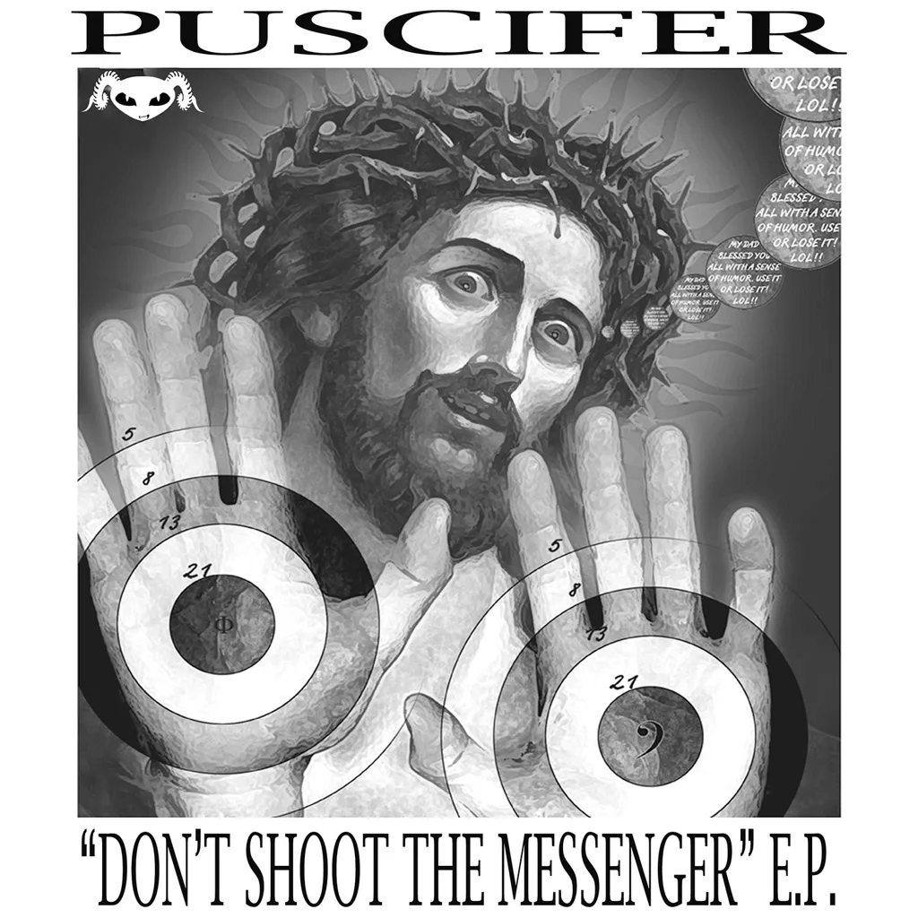 Album artwork for Don’t Shoot the Messenger by Puscifer