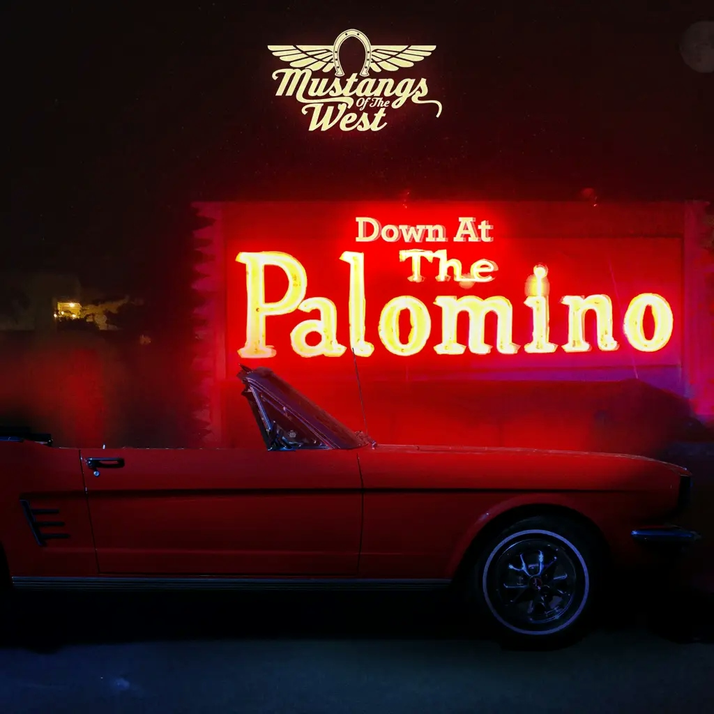 Album artwork for Down At The Palomino by Mustangs Of The West