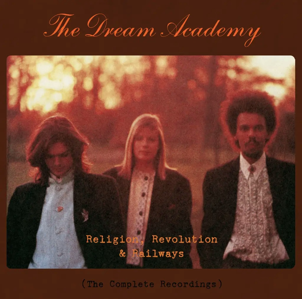 Album artwork for Religion, Revolution and Railways by The Dream Academy