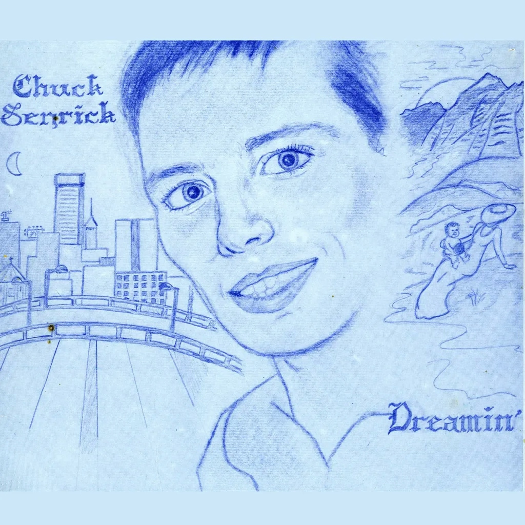 Album artwork for Dreamin' by Chuck Senrick