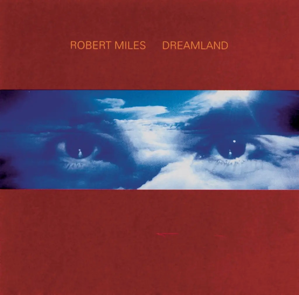 Album artwork for Dreamland (National Album Day 2023) by Robert Miles