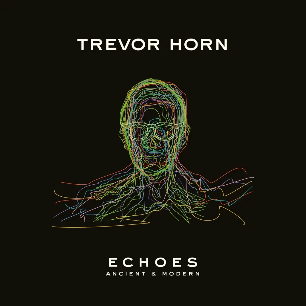 Album artwork for Echoes: Ancient and Modern by Trevor Horn