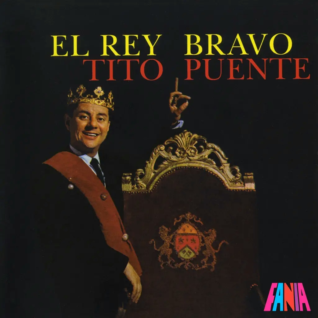 Album artwork for El Rey Bravo by Tito Puente