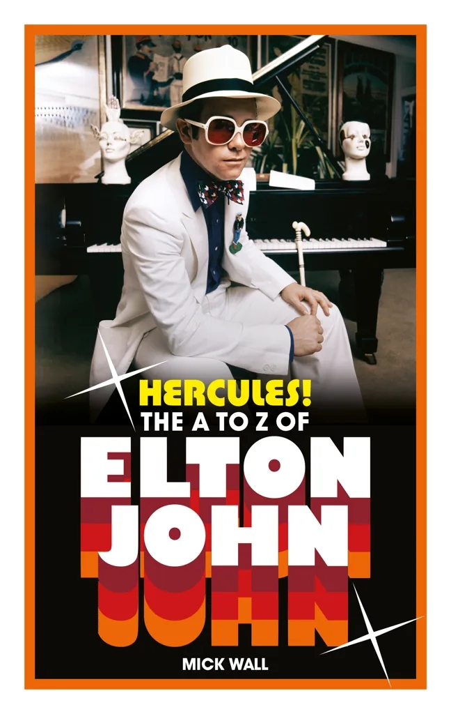 Album artwork for Hercules! The A-Z of Elton John  by Michael Wall
