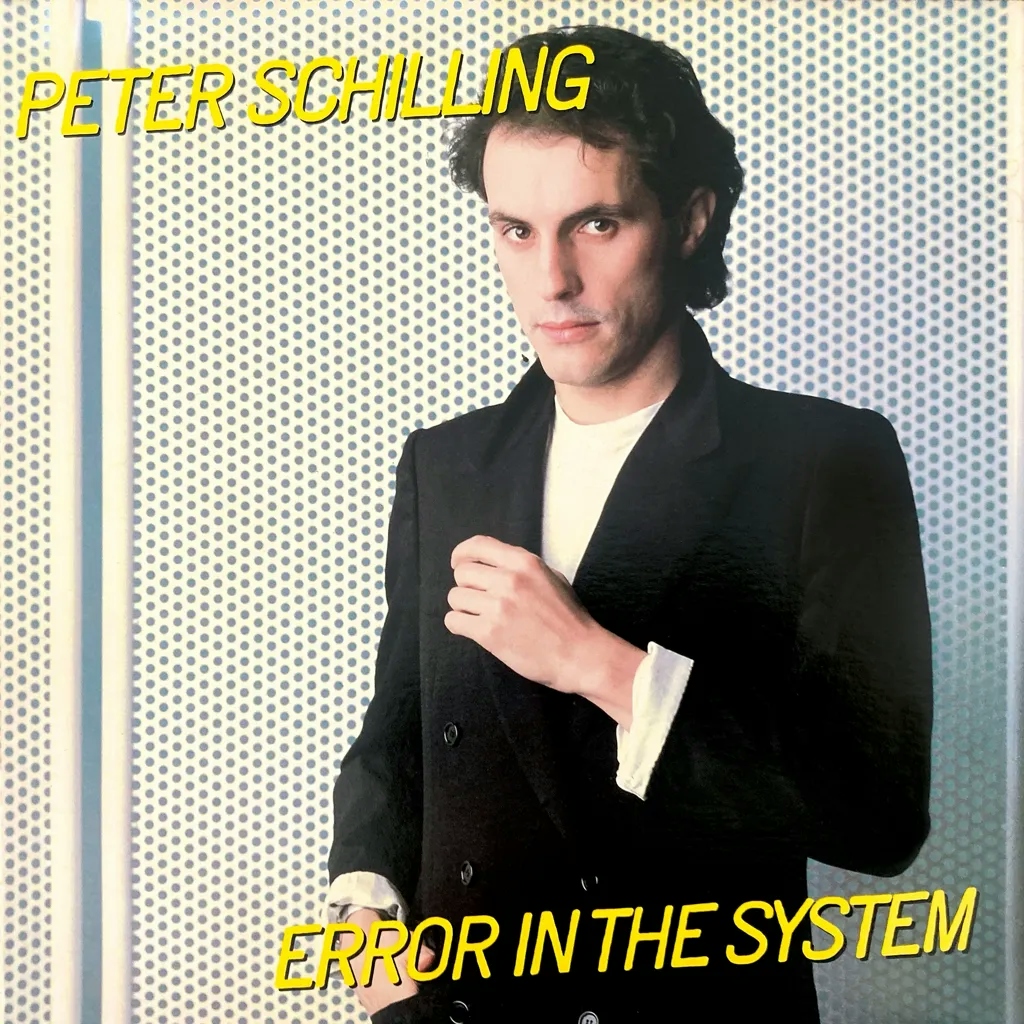Album artwork for Error In The System by Peter Schilling