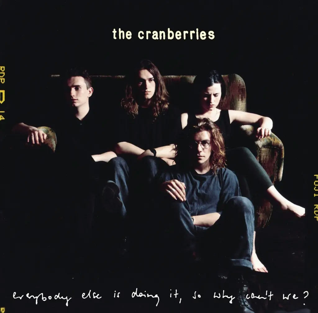 Album artwork for Everybody Else Is Doing It, So Why Can't We? (National Album Day 2023) by The Cranberries