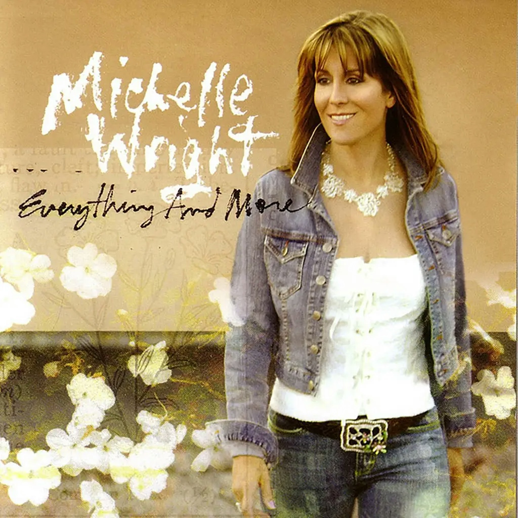 Album artwork for Everything And More by Michelle Wright