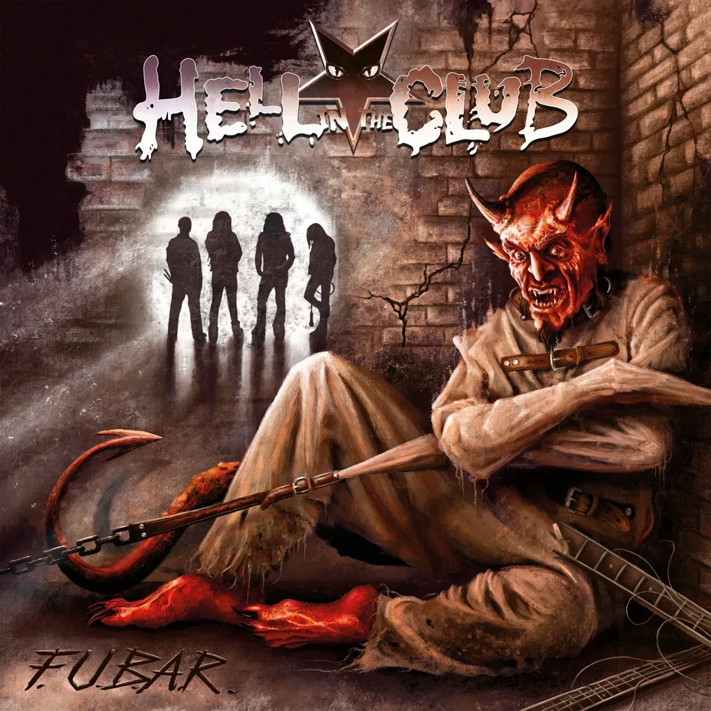 Album artwork for F.U.B.A.R. by Hell in the Club
