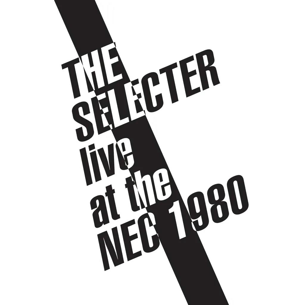 Album artwork for Live at the NEC 1980 by The Selecter