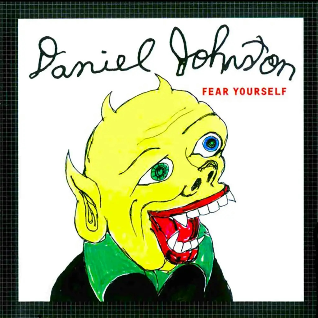 Album artwork for Fear Yourself by Daniel Johnston