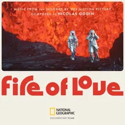 Album artwork for Fire of Love (Music From and Inspired by the Motion Picture) by Nicolas Godin
