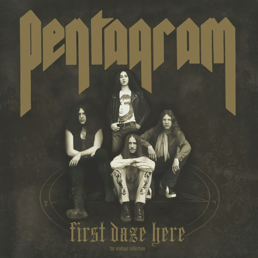 Album artwork for First Daze Here by Pentagram
