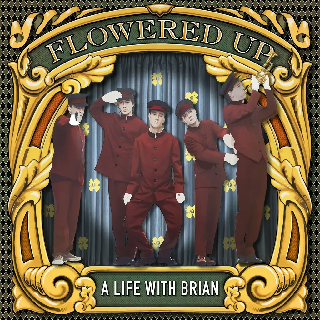 Album artwork for A Life With Brian by Flowered Up
