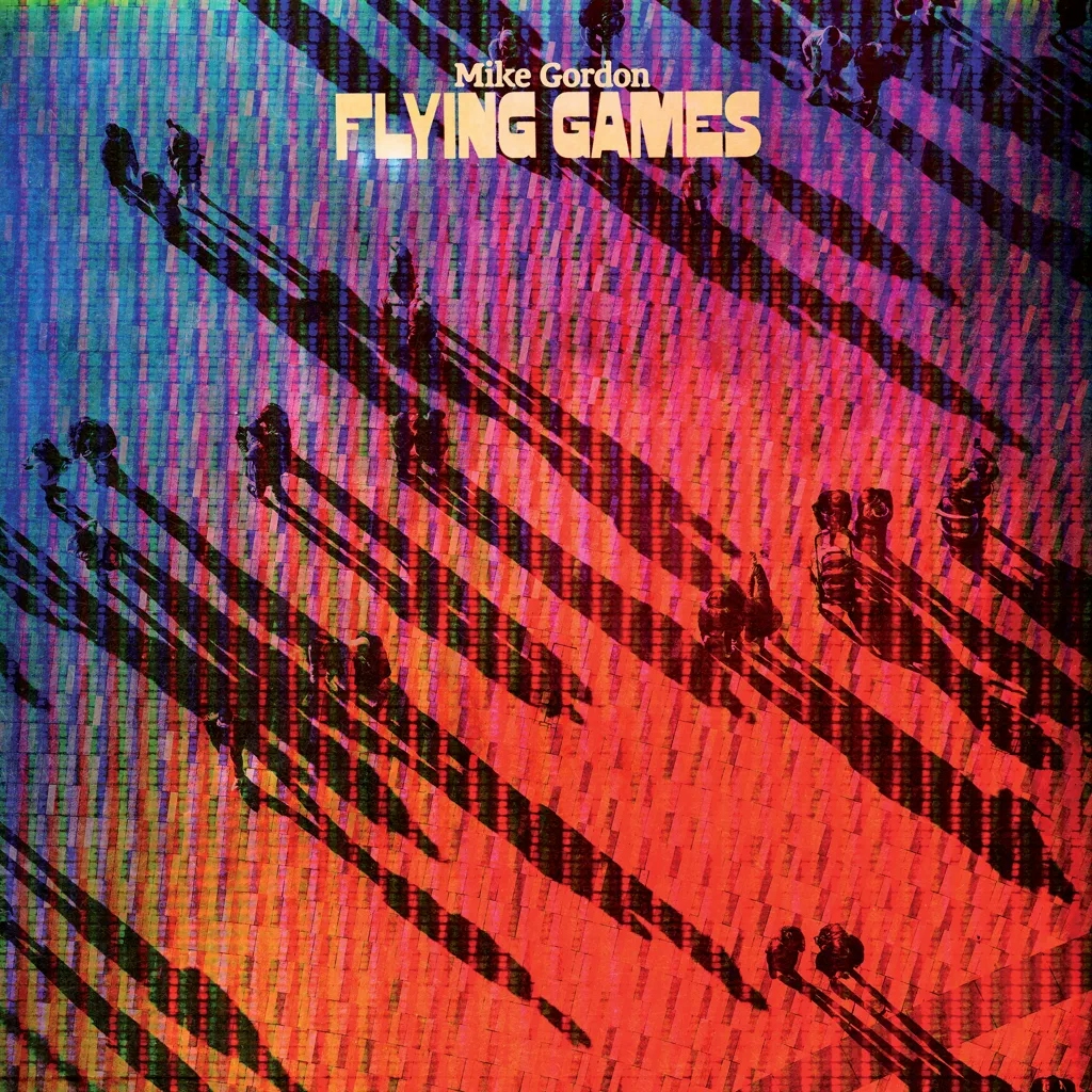 Album artwork for Flying Games by Mike Gordon