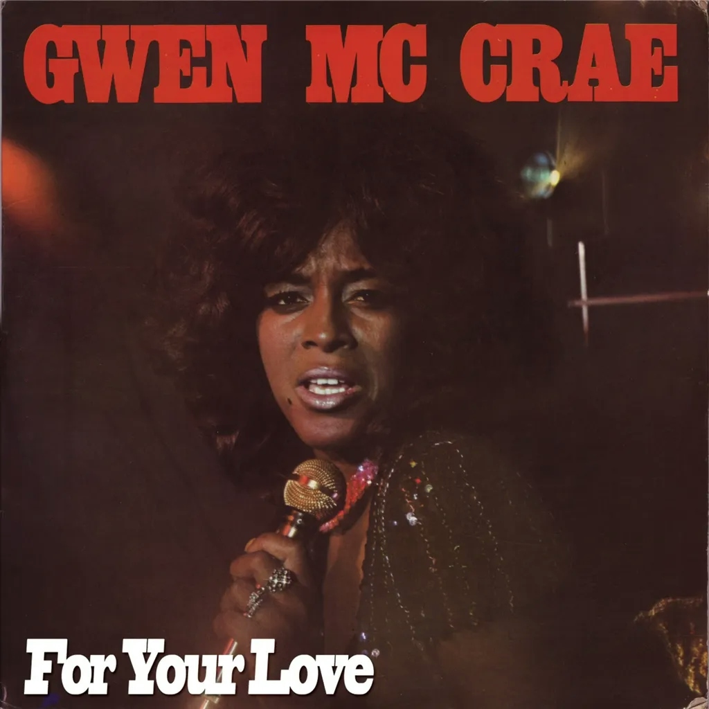 Album artwork for For Your Love by Gwen McCrae