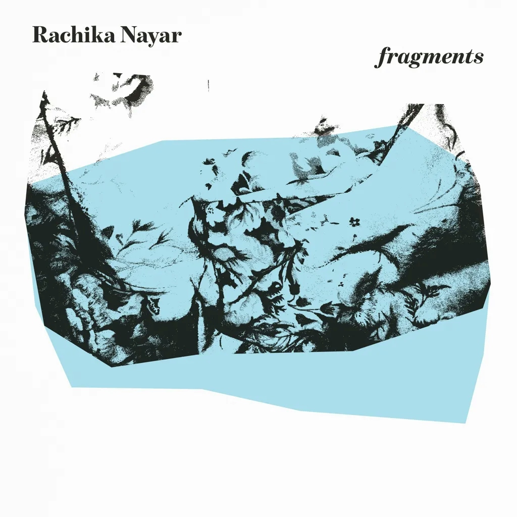 Album artwork for Fragments by Rachika Nayar