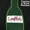 Album artwork for Loophole by Michael Head and the Red Elastic Band