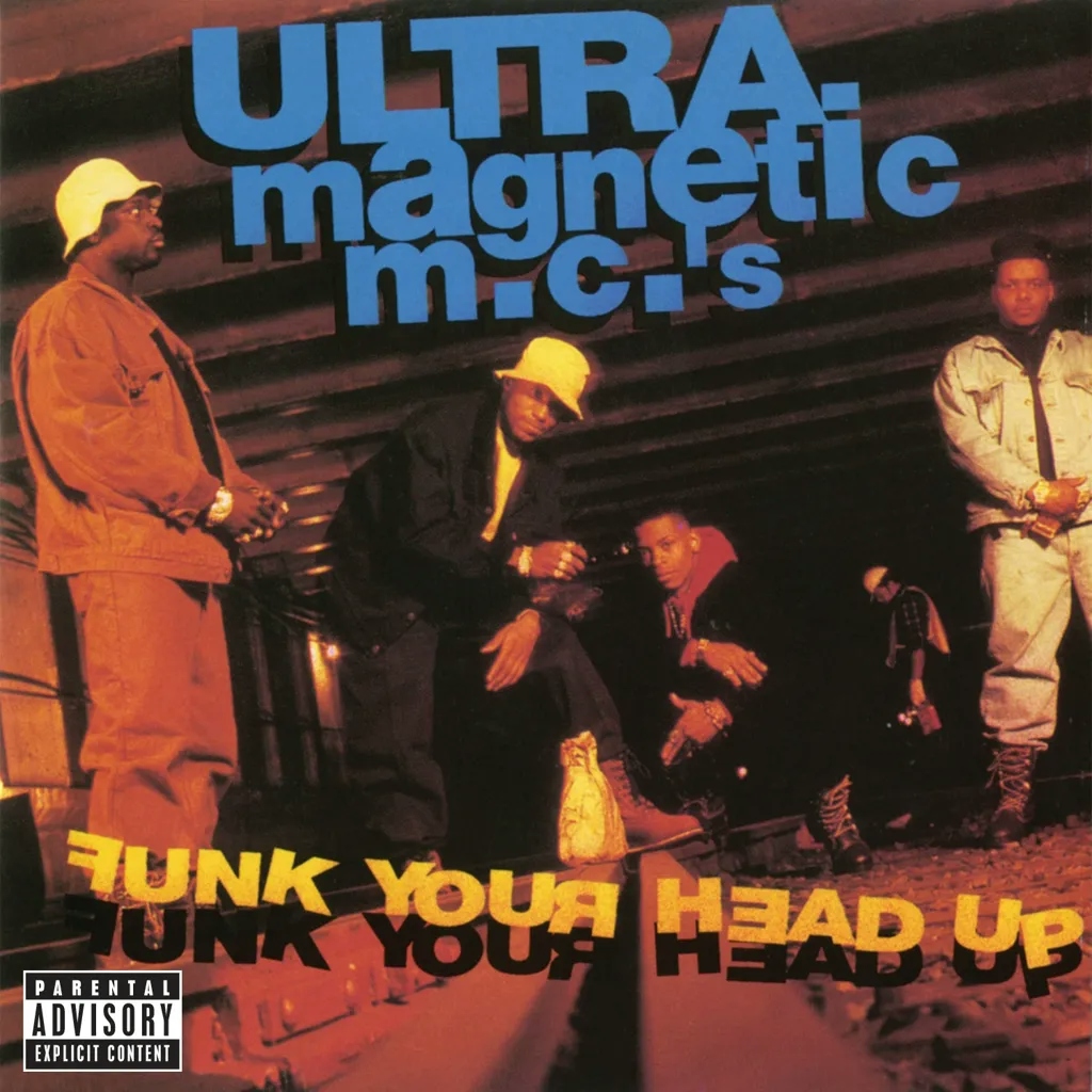 Album artwork for Funk your Head Up by Ultramagnetic Mc's