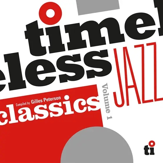 Album artwork for Timeless Jazz Classics (Compiled by Gilles Peterson) - RSD 2024 by Various