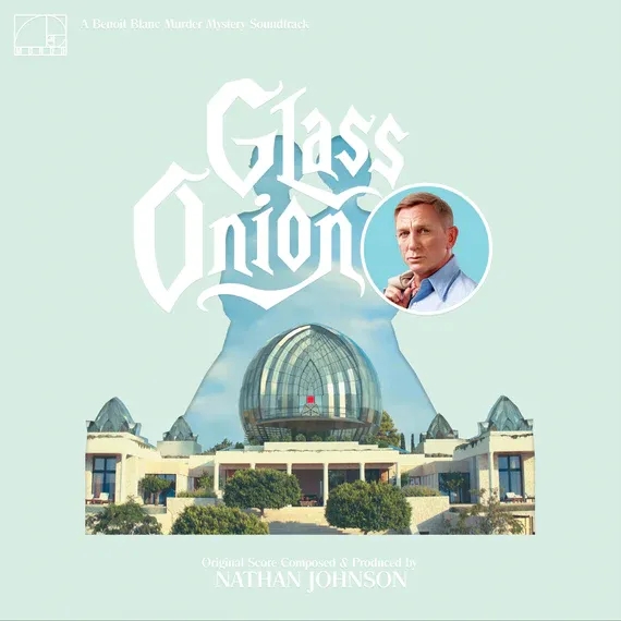 Album artwork for Glass Onion:  Original Motion Picture Soundtrack by Nathan Johnson