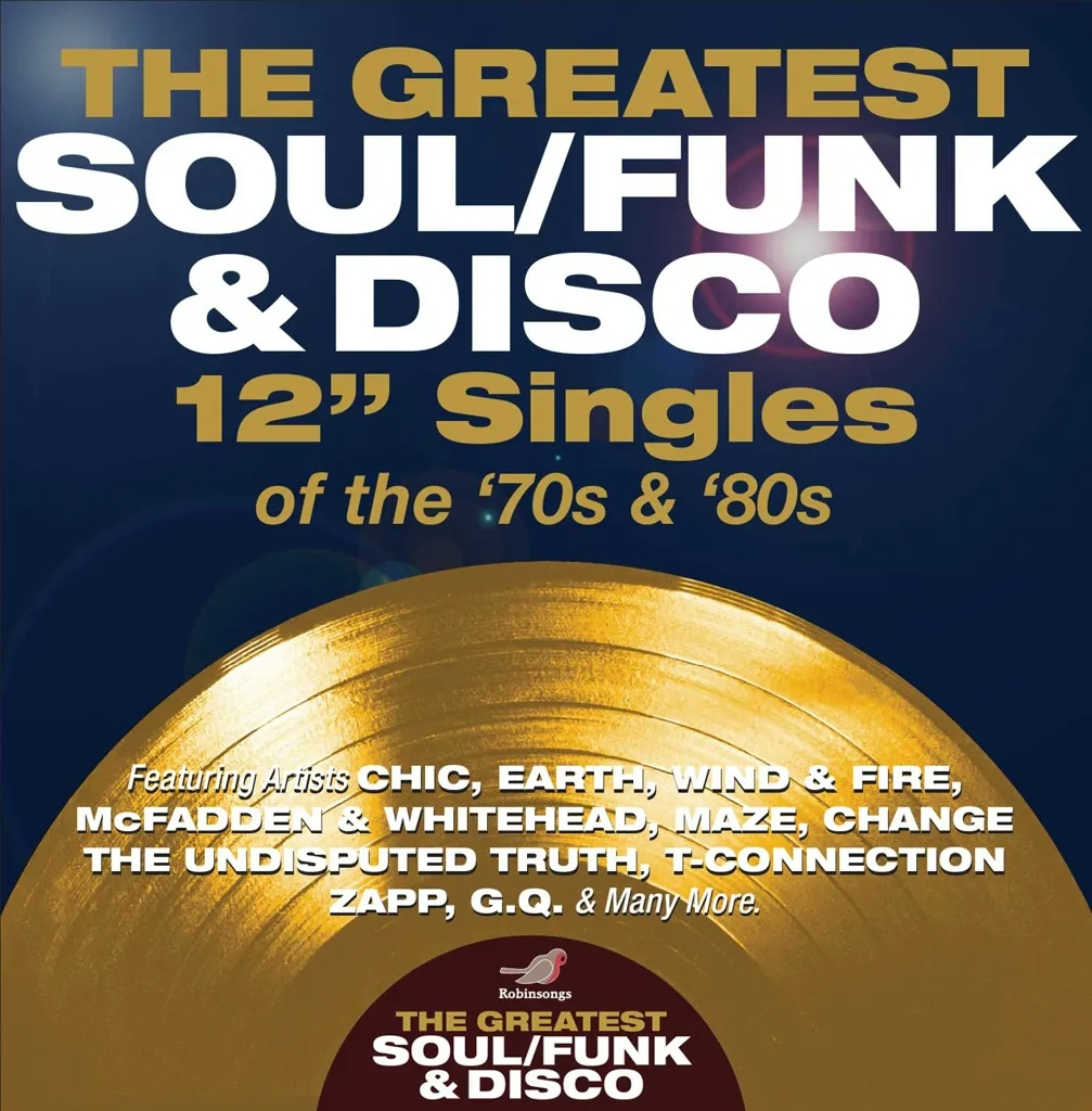 Album artwork for The Greatest Soul / Funk and Disco 12″ Singles of the 70s and 80s by Various