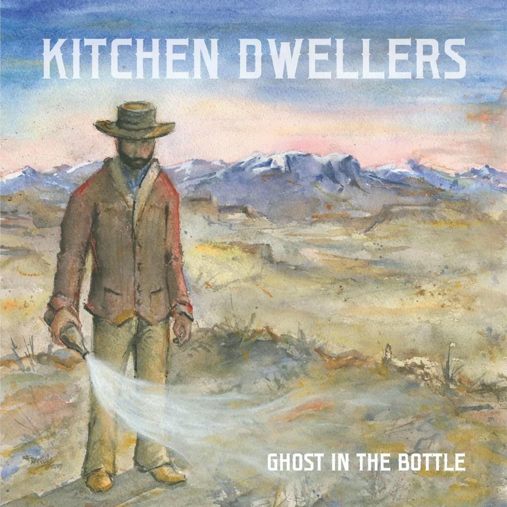 Album artwork for Ghost In The Bottle by Kitchen Dwellers