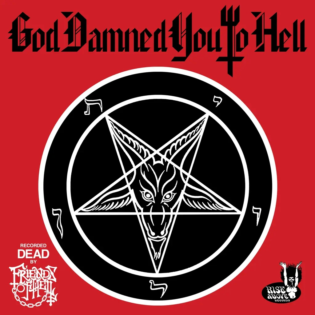Album artwork for God Damned You To Hell by Friends Of Hell