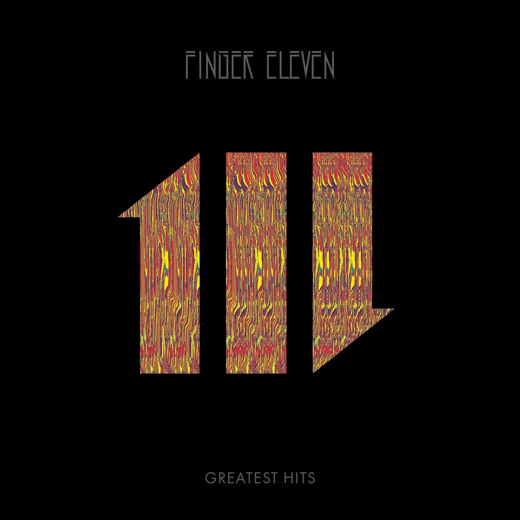 Album artwork for Greatest Hits by Finger Eleven