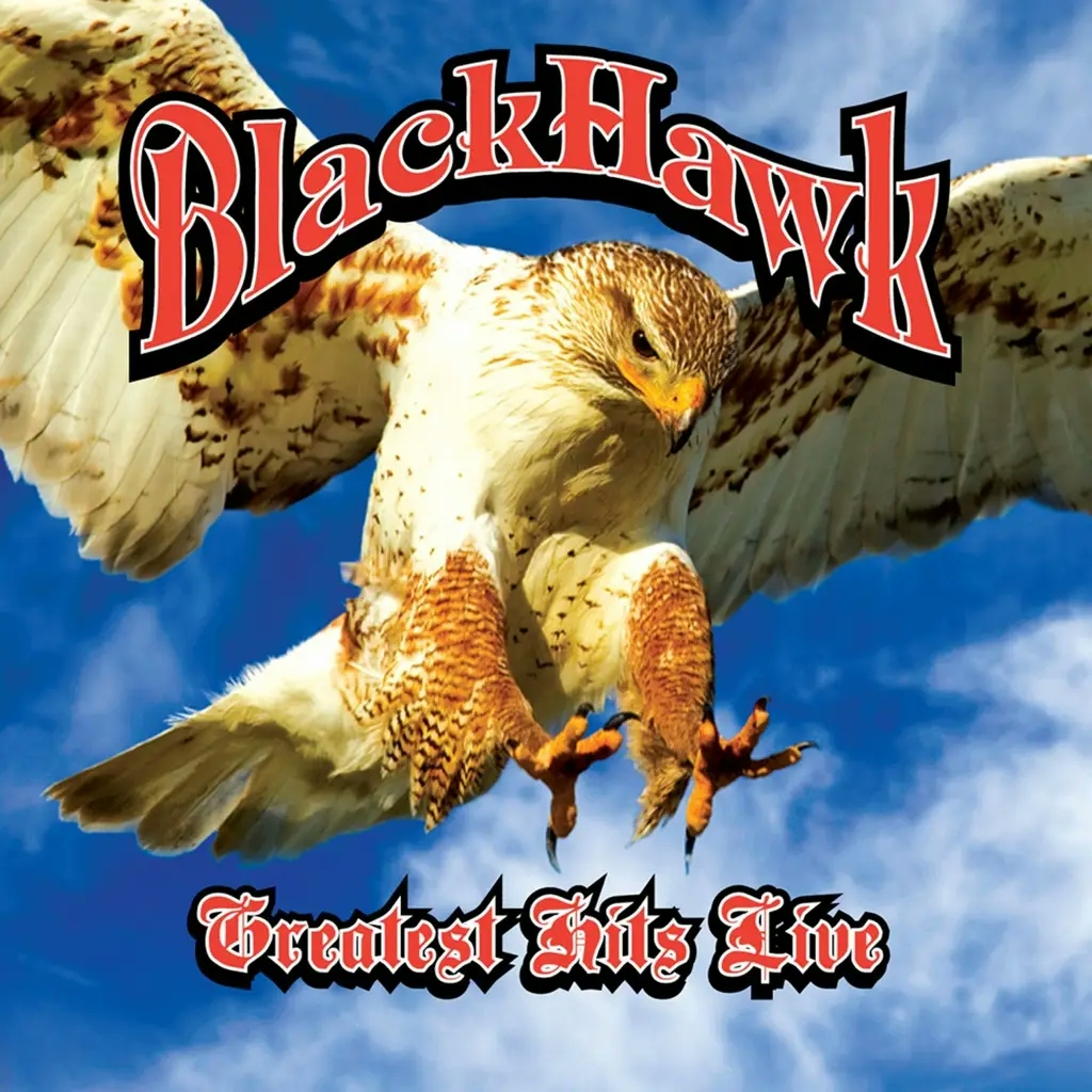 Album artwork for Greatest Hits Live by Blackhawk