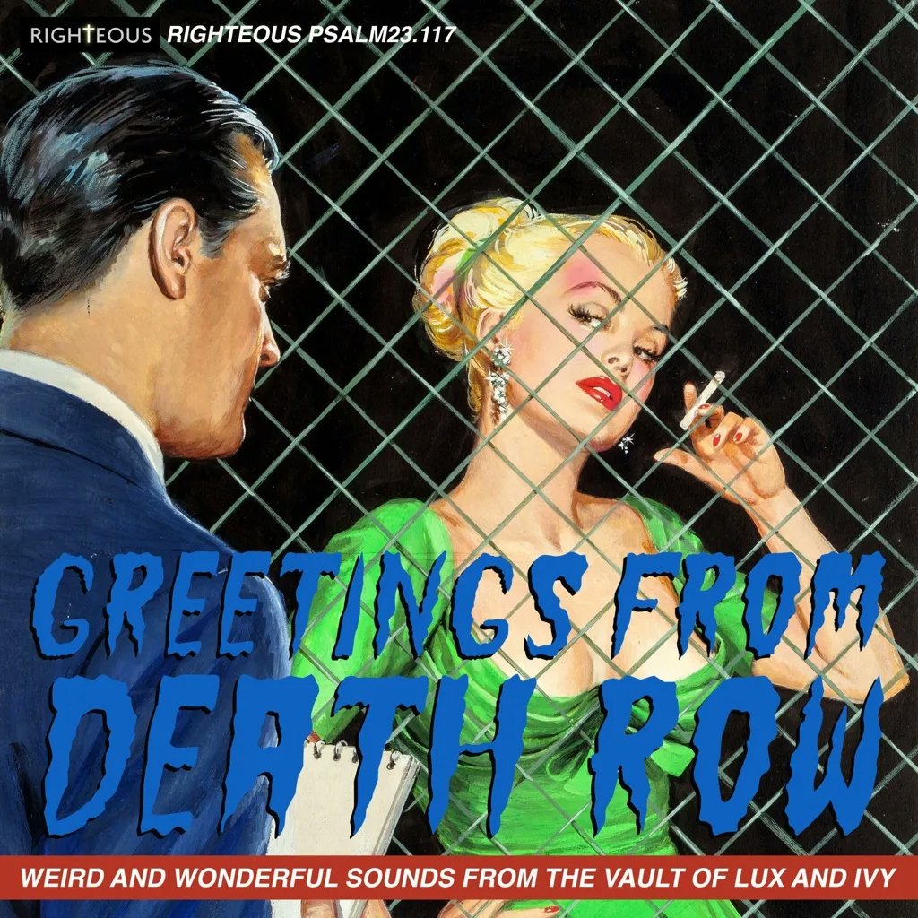 Album artwork for Greetings From Death Row, Weird and Wonderful Sounds From The Vault of Lux and Ivy by Various