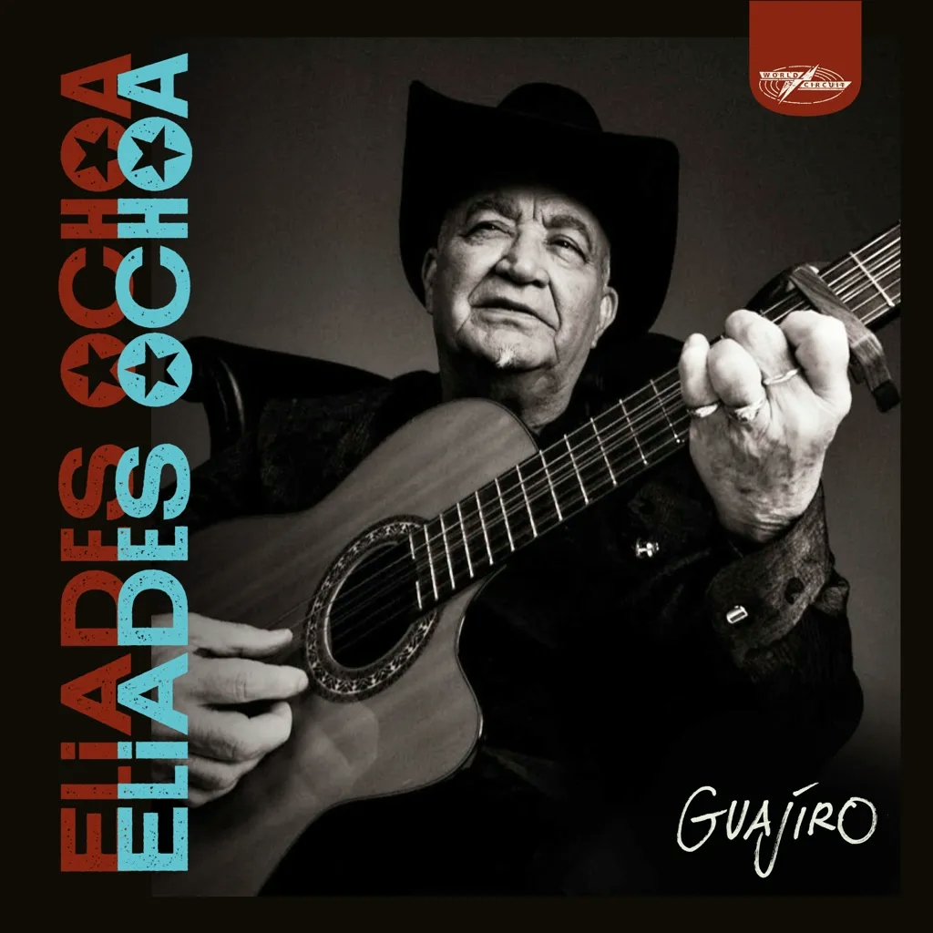 Album artwork for Guajiro by Eliades Ochoa