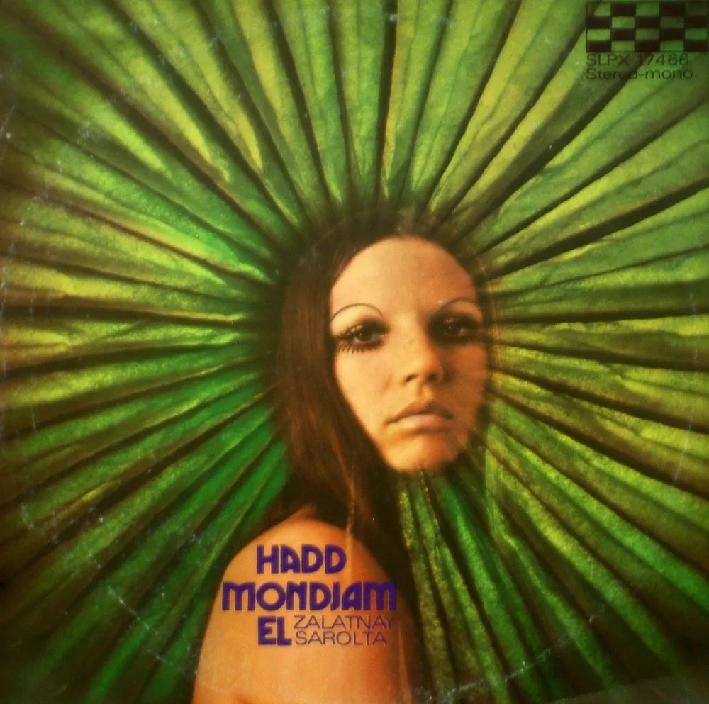 Album artwork for Hadd Mondjam El by Sarolta Zalatnay
