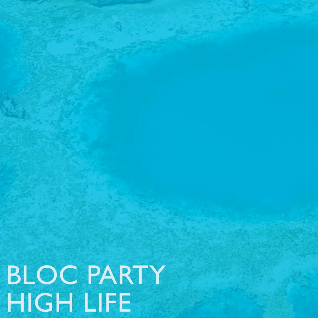 Album artwork for The High Life EP - RSD 2024 by Bloc Party