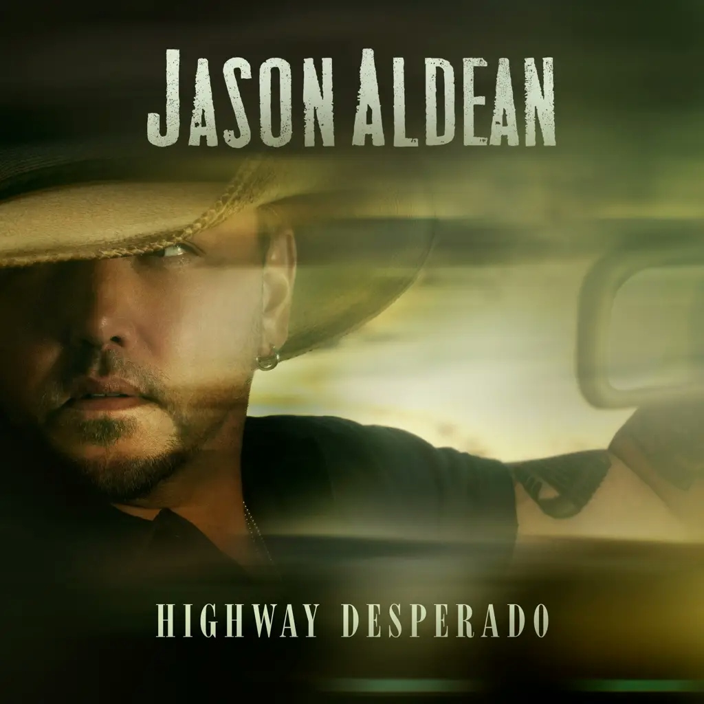 Album artwork for Highway Desperado by Jason Aldean