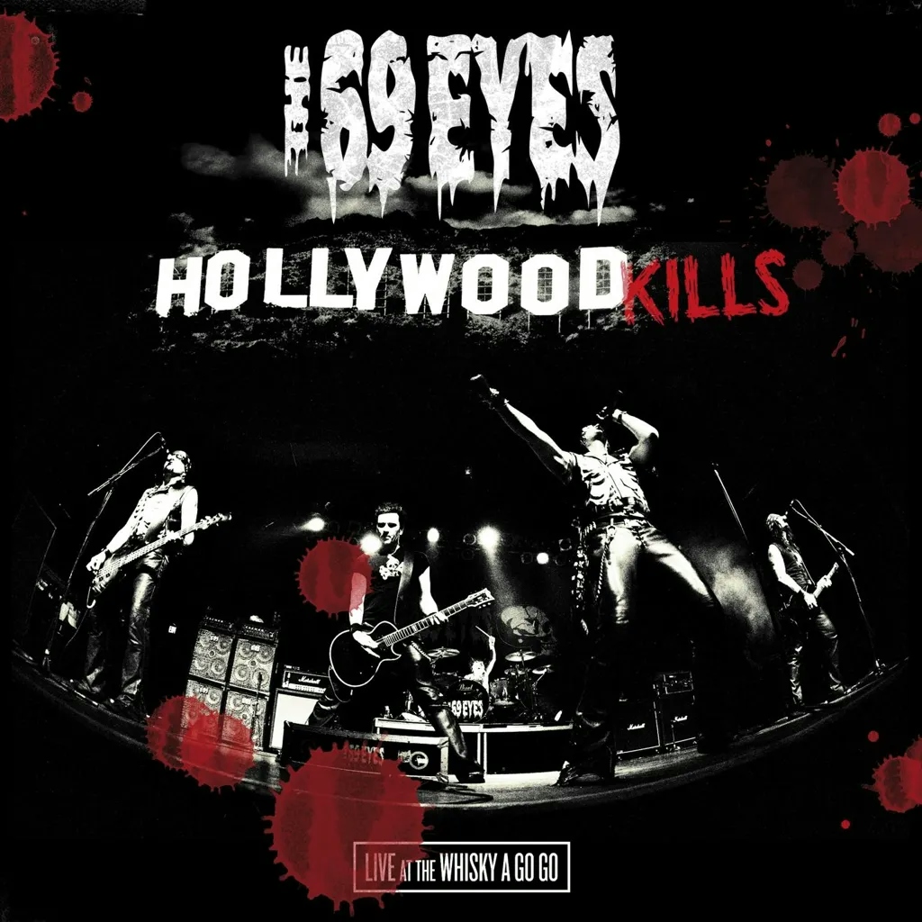 Album artwork for Hollywood Kills - Live At The Whisky A Go Go by The 69 Eyes