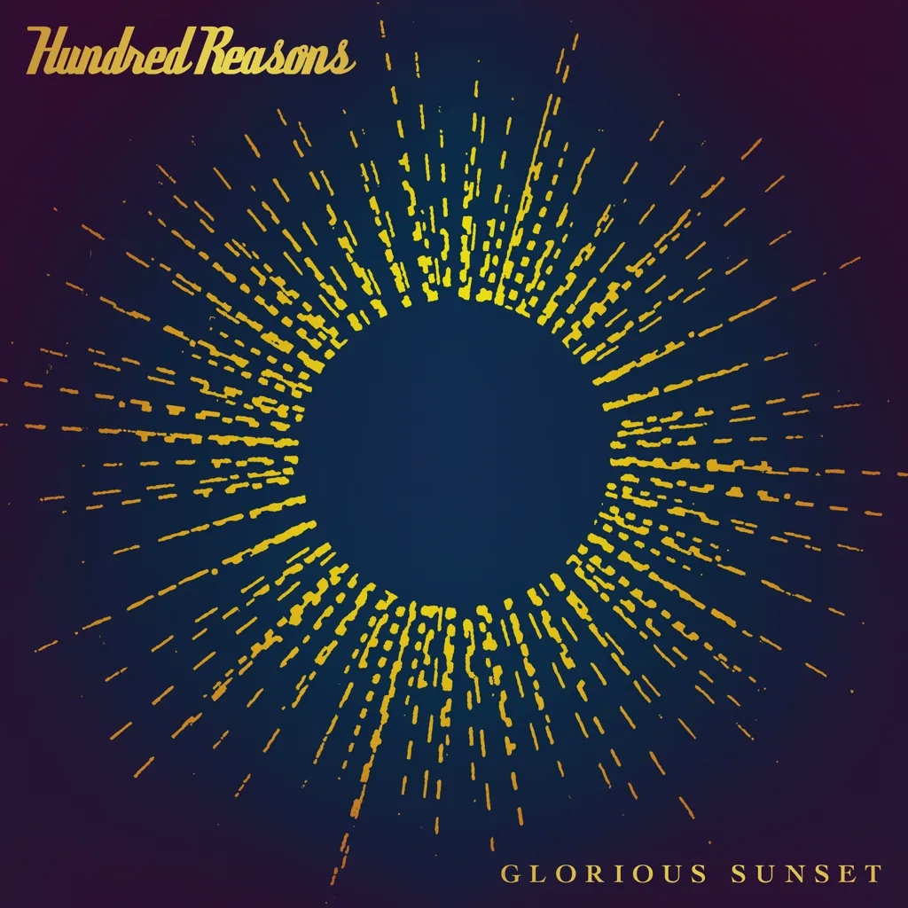 Album artwork for Glorious Sunset by Hundred Reasons