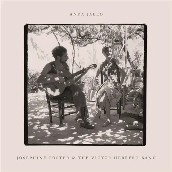 Album artwork for Anda Jaleo - RSD 2024 by Josephine Foster