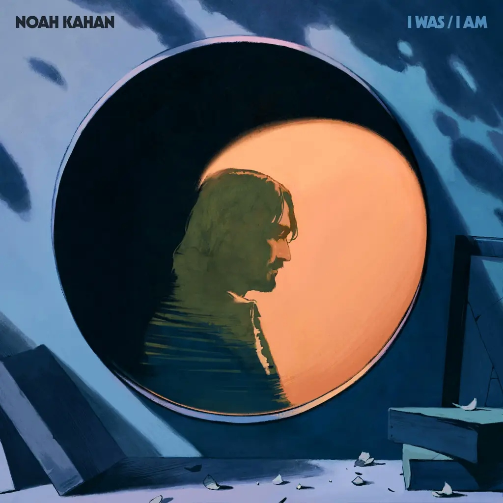 Album artwork for I Was / I Am by Noah Kahan