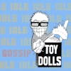Album artwork for Idle Gossip by Toy Dolls