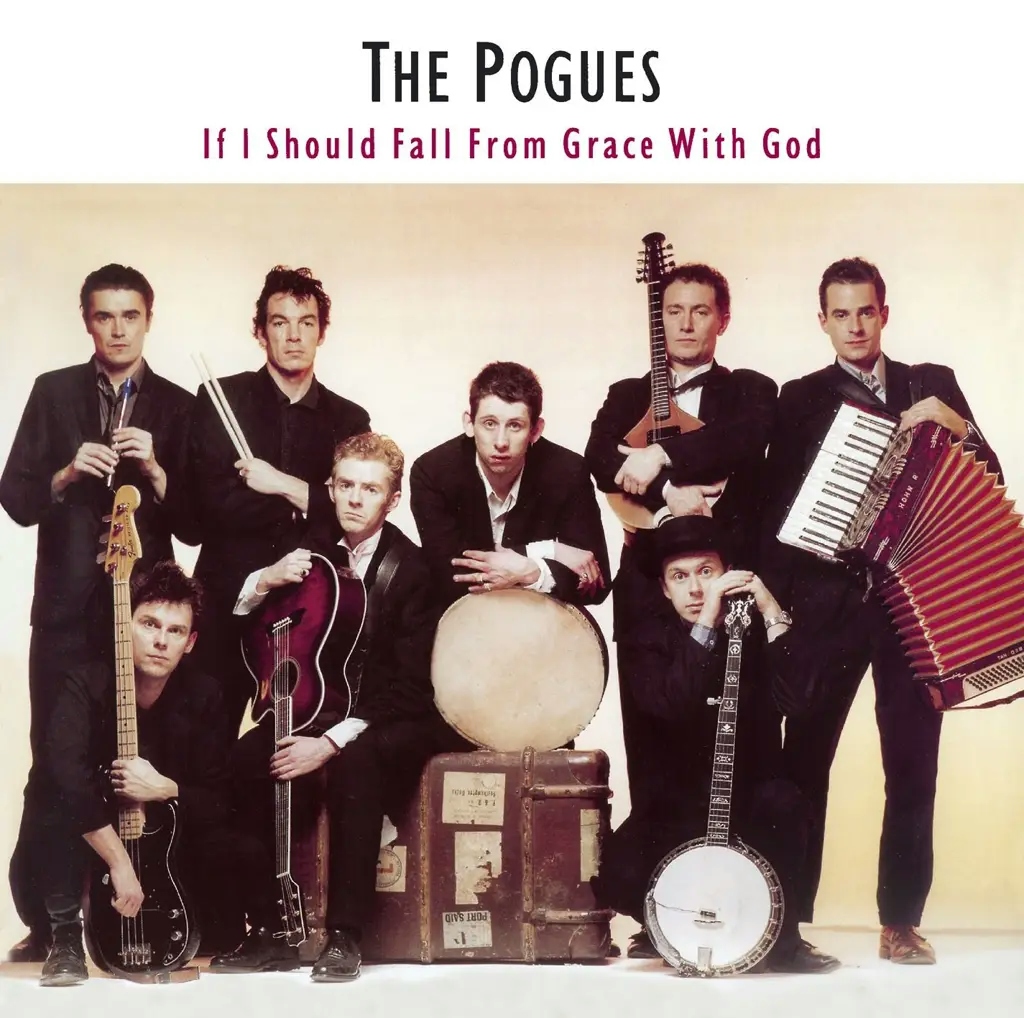 Album artwork for If I Should Fall From Grace With God by The Pogues