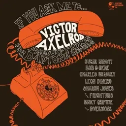 Album artwork for If You Ask Me To... by Victor Axelrod