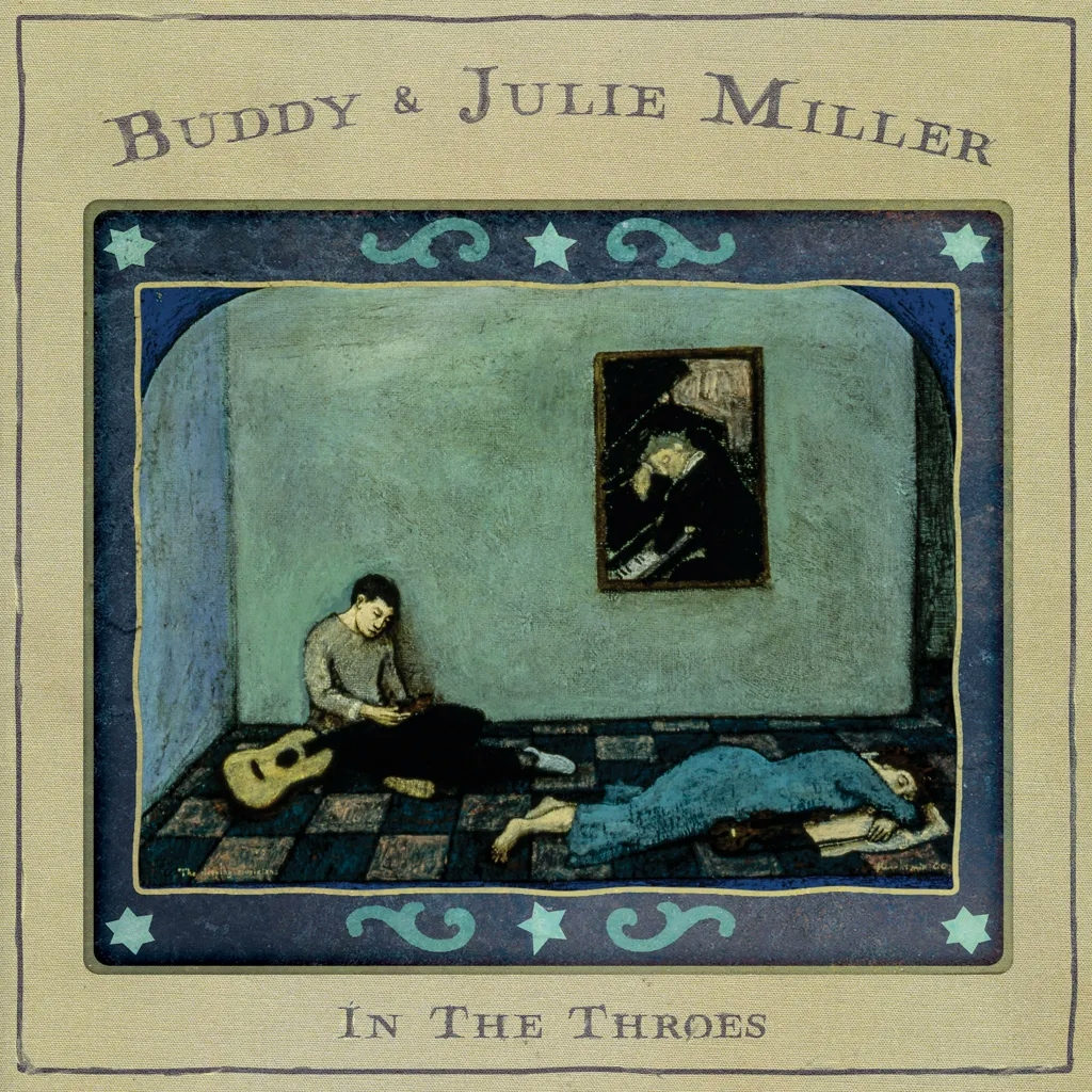Album artwork for In the Throes by Buddy and Julie Miller
