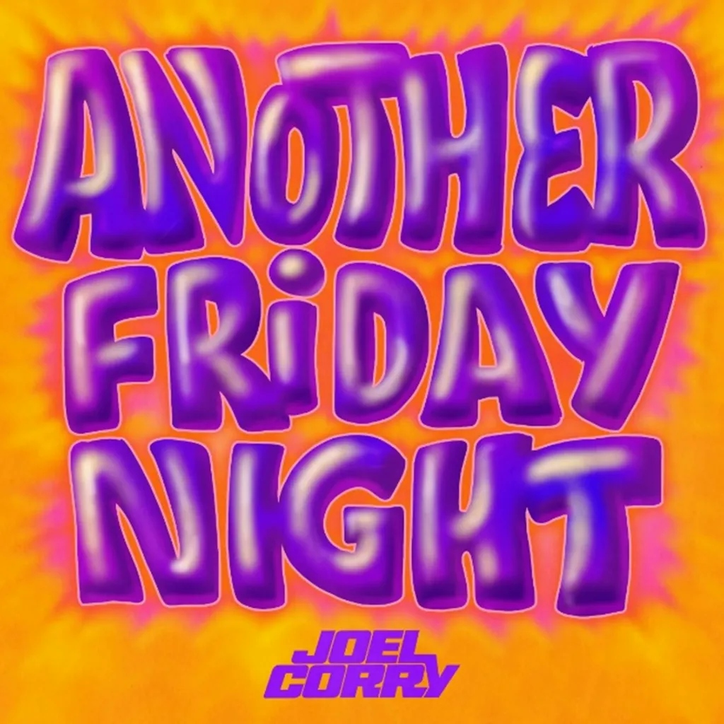Album artwork for Another Friday Night by Joel Corry